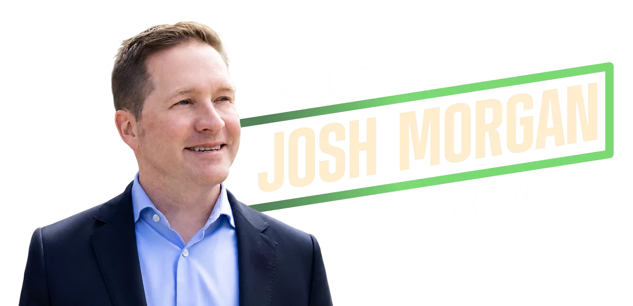 Re-elect campaign image showing Josh Morgan in a suit looking to the side, with bold text "Re-Elect Josh Morgan For Mayor" on a black background, conveying leadership.